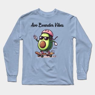 Avo boarder vibes - kawaii avocado Long Sleeve T-Shirt